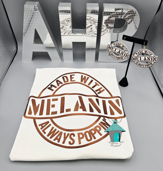Made with Melanin, Always Poppin’ T-Shirt & Earring Set