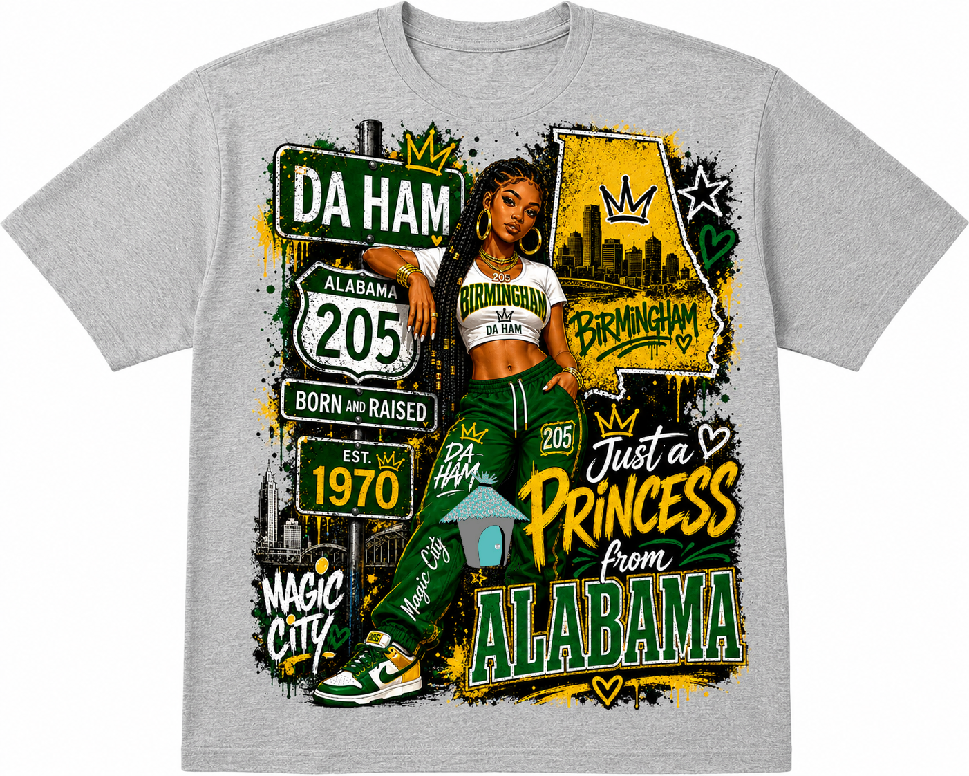 Just A Princess From Alabama Graphic Tee | Da Ham | Birmingham | 205 | Magic City